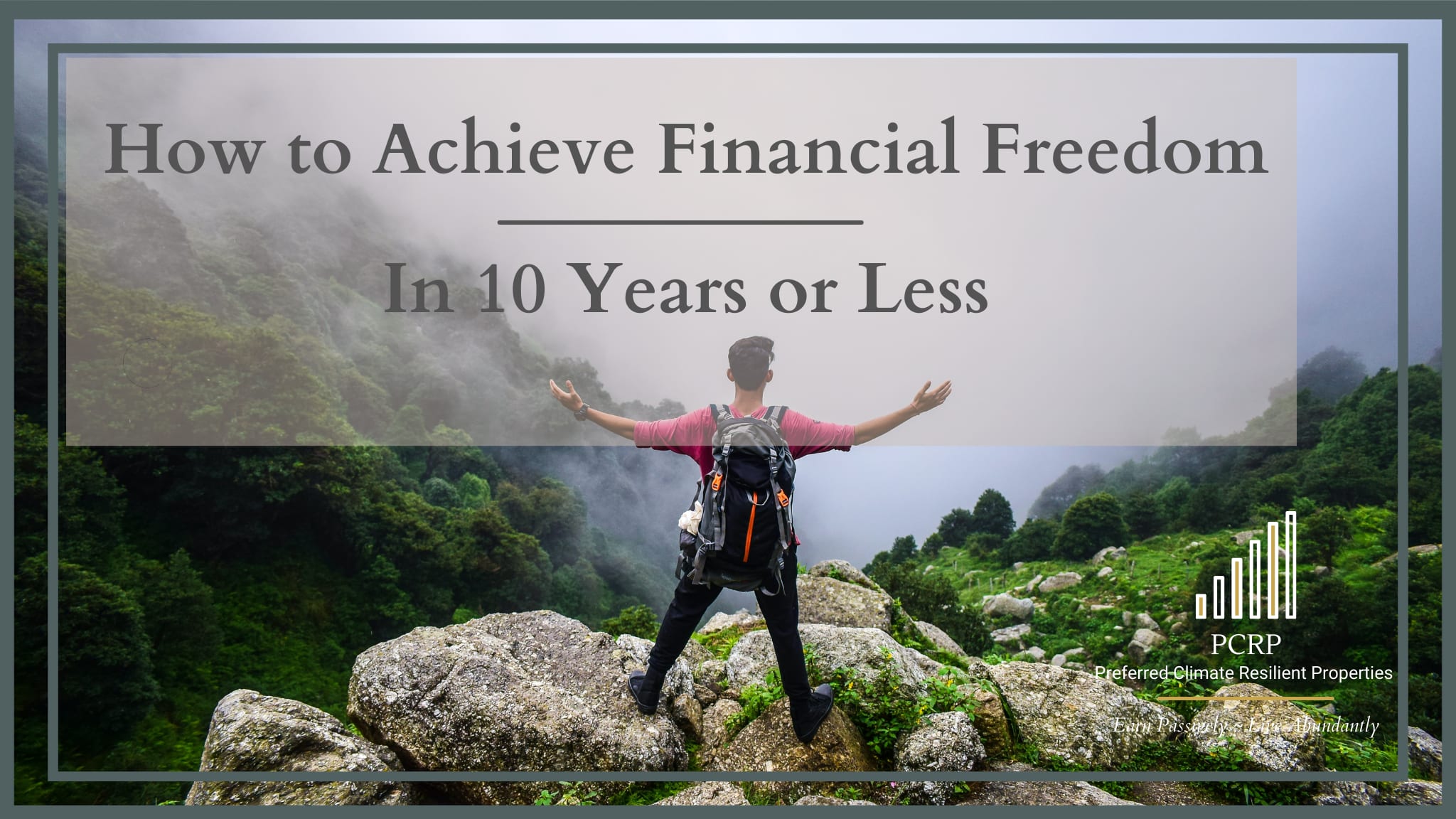 How to achieve financial freedom in 10 years or less